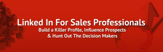 Linked In For Sales Professionals