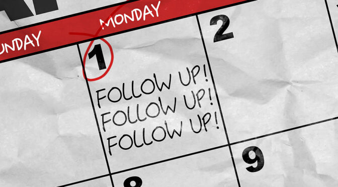 Concept image of a Calendar with the text: Follow Up