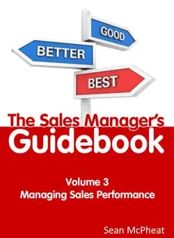 Sales Manager's Guidebook Volume 3