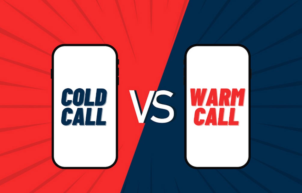 Cold Calling Vs Warm Calling (Is There A Winner?)