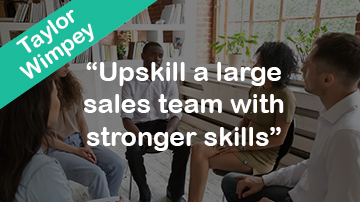 Upskill a large sales team with stronger skills